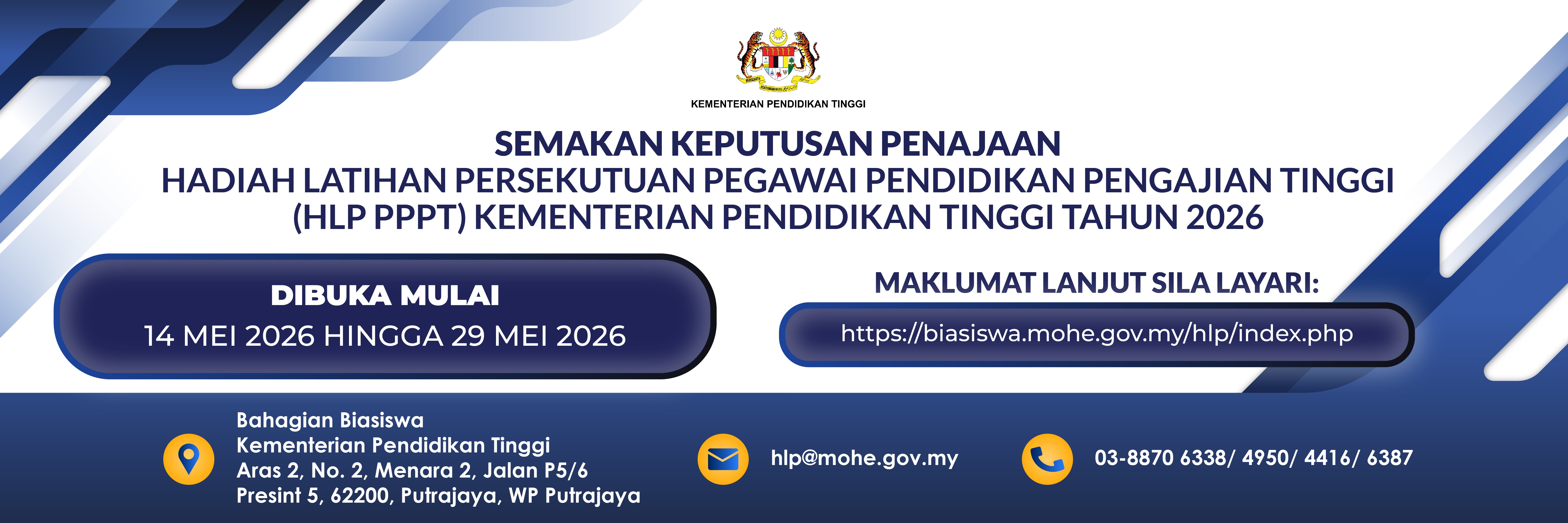 Hebahan Semakan Keputusan Penajaan Biasiswa Hadiah Latihan Persekutuan Pegawai Pendidikan Pengajian Tinggi (HLP PPPT) Kementerian Pendidikan Tinggi Bagi Ambilan Tahun 2026