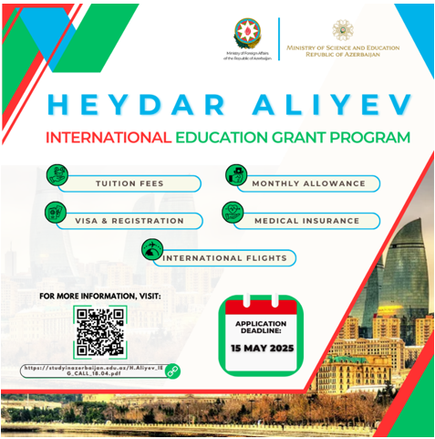 HEYDAR ALIYEV INTERNATIONAL EDUCATION GRANT PROGRAM