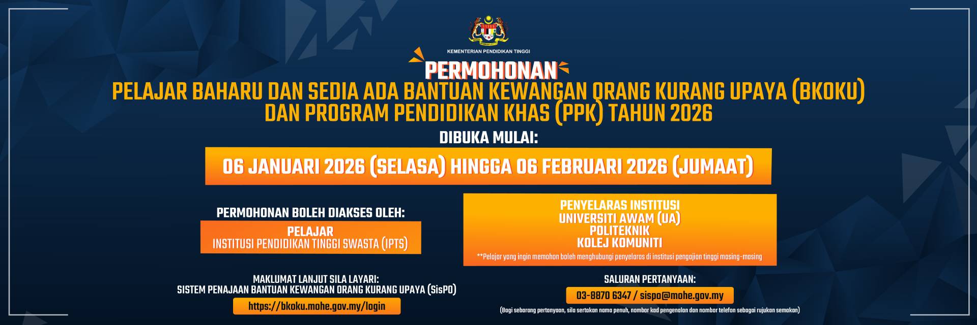 Permohonan Bantuan Kewangan Orang Kurang Upaya (BKOKU) dan Program Pendidikan Khas (PPK) Melalui Sistem Penajaan Orang Kurang Upaya (SisPO) Bagi Tahun 2026