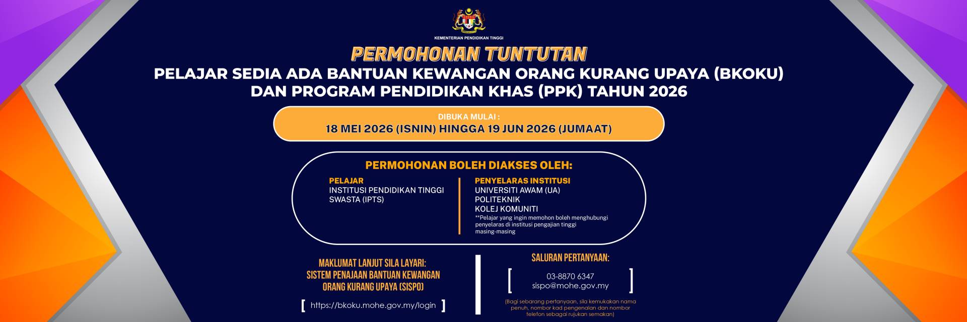 Permohonan Tuntutan Bantuan Kewangan Orang Kurang Upaya (BKOKU) dan Program Pendidikan Khas (PPK) Melalui Sistem Penajaan Orang Kurang Upaya (SisPO) Bagi Tahun 2026