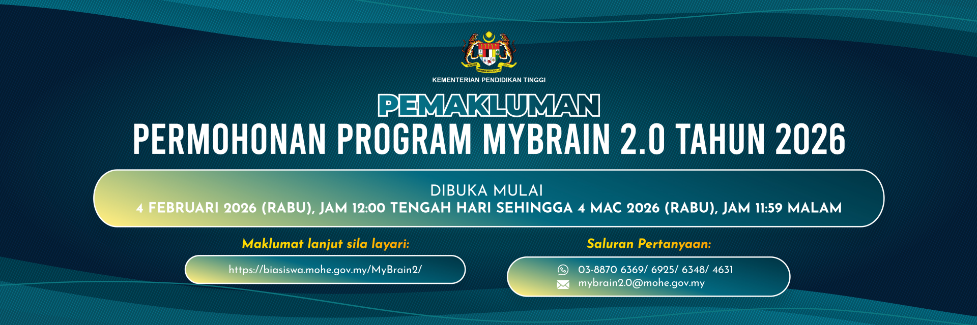 Tawaran Penajaan Program MyBrain 2.0, Kementerian Pendidikan Tinggi Bagi Sesi Akademik 2026/2027 