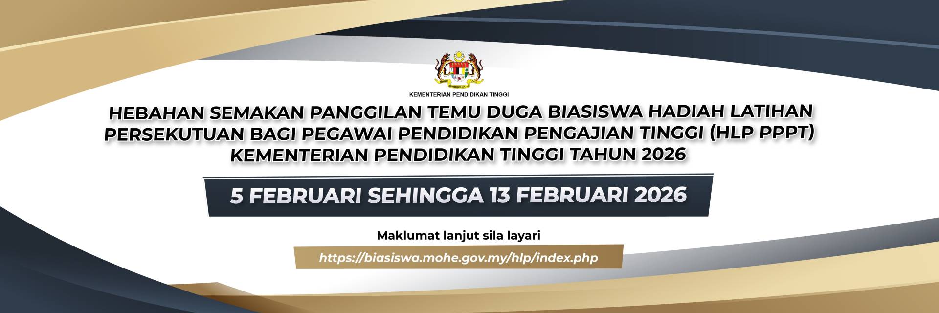 Semakan Panggilan Temu Duga Biasiswa Hadiah Latihan Persekutuan Bagi Pegawai Pendidikan Pengajian Tinggi (HLP PPPT) Kementerian Pendidikan Tinggi Tahun 2026
