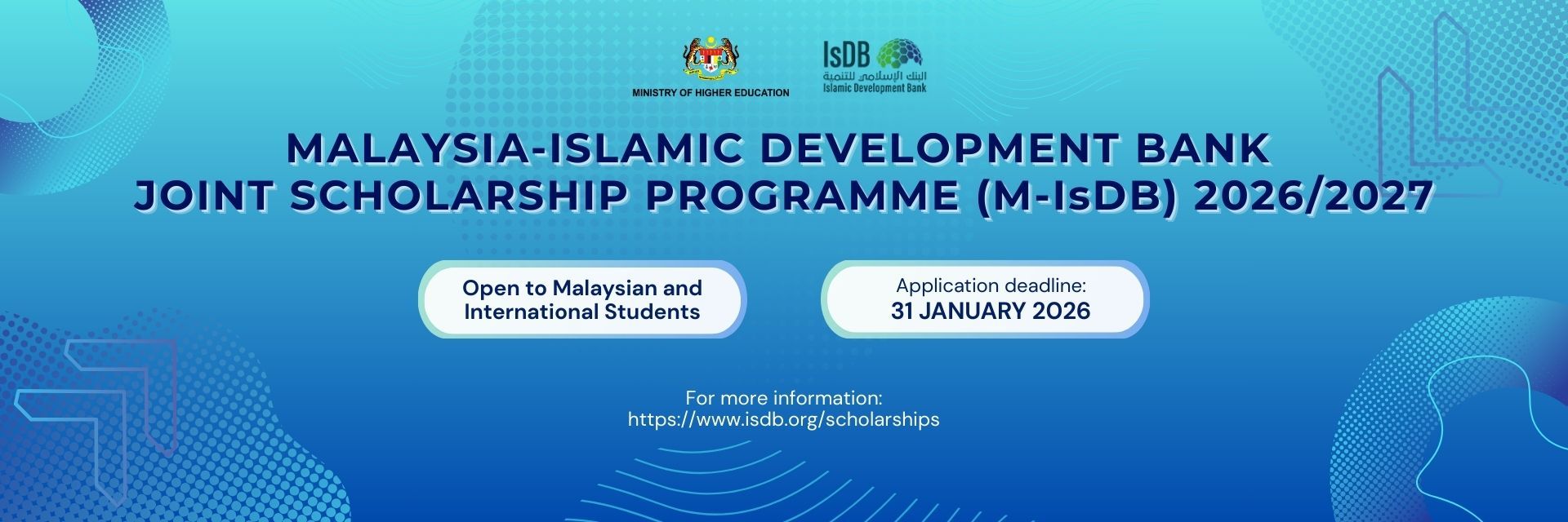 Hebahan Biasiswa Malaysia-Islamic Development Bank Joint Scholarship Programme (M-IsDB) bagi sesi akademik 2026/2027